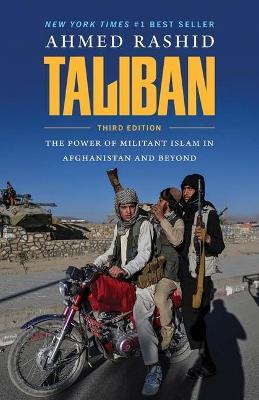 Taliban: The Power of Militant Islam in Afghanistan and Beyond - Ahmed Rashid