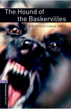 Oxford Bookworms Library: The Hound of the Baskervilles: Level 4: 1400-Word Vocabulary - Sir Arthur Conan Doyle