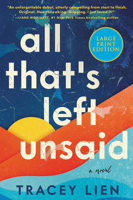 All That's Left Unsaid - Tracey Lien