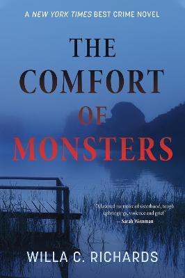 The Comfort of Monsters - Willa C. Richards