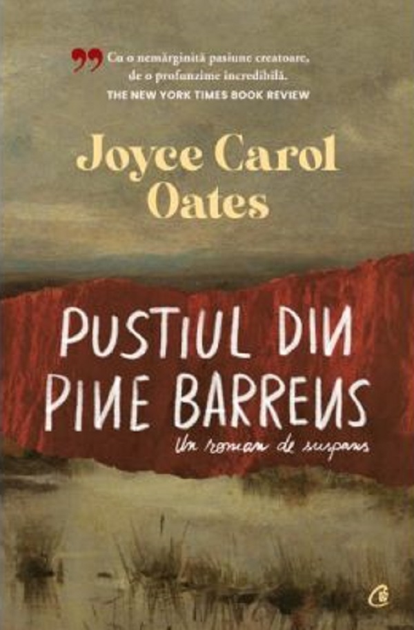 Pustiul din Pine Barrens. Un roman de suspans - Joyce Carol Oates