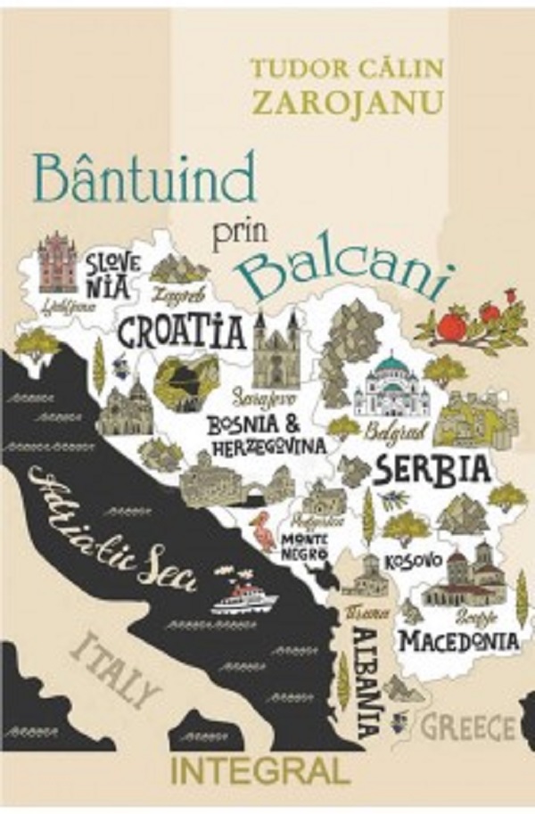 Bantuind prin Balcani - Tudor Calin Zarojanu