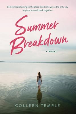 Summer Breakdown - Colleen Temple