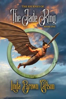 The Journey of The Jade Ring, Book One - Linda B. Carlson