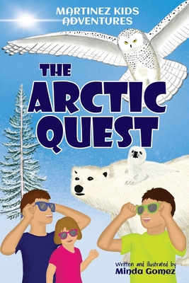 The Arctic Quest - Minda Gomez