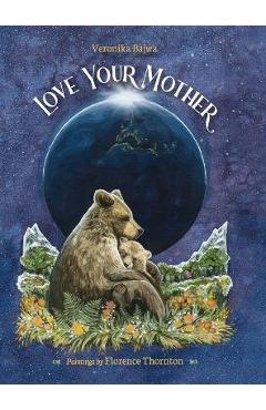Coperta cărții 'Love Your Mother - Veronika Rose Bajwa'