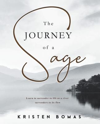The Journey of a Sage - Kristen Bomas