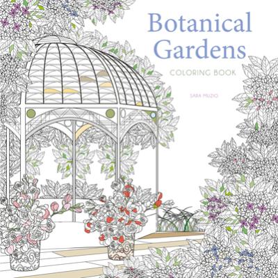 Botanical Gardens Coloring Book - Sara Muzio