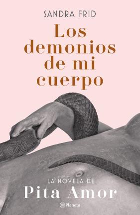 Los Demonios de Mi Cuerpo - Sandra Frid