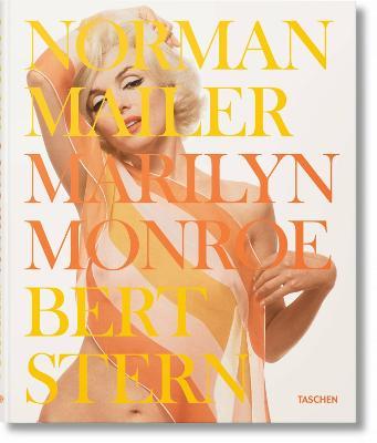 Norman Mailer. Bert Stern. Marilyn Monroe - Norman Mailer