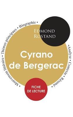 Coperta cărții 'Fiche de lecture Cyrano de Bergerac (Étude intégrale) - Edmonde Rostand'