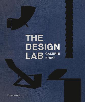 The Design Lab: Galerie Kreo - Clément Dirié