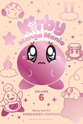 Kirby Manga Mania, Vol. 6 - Hirokazu Hikawa