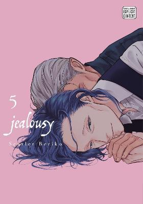 Jealousy, Vol. 5 - Scarlet Beriko