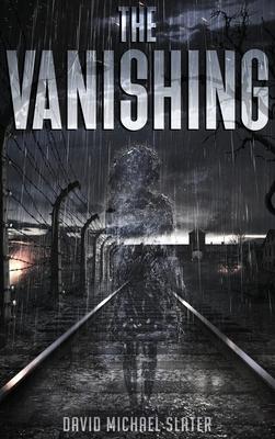 The Vanishing - David Michael Slater