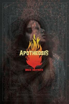 Apotheosis - Bruce Westrate