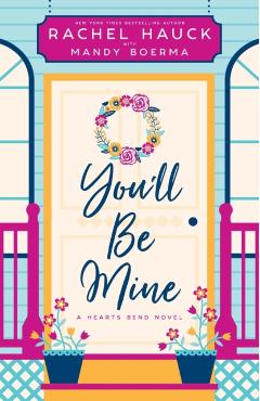 You'll Be Mine - Rachel Hauck