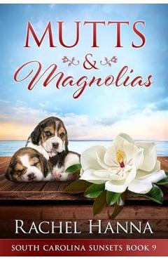 Poza produsului Mutts & Magnolias: Large Print - Rachel Hanna