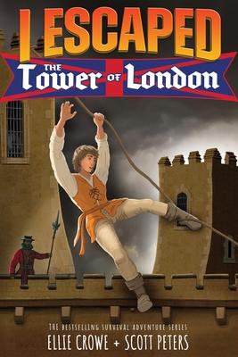 I Escaped The Tower of London - Scott Peters