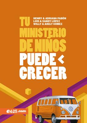 Tu Ministerio de Nios Puede Crecer - Luis Y. Sandy Lopez