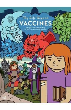 Coperta cărții 'My Life Beyond Vaccines: A Mayo Clinic Patient Story - Hey Gee'
