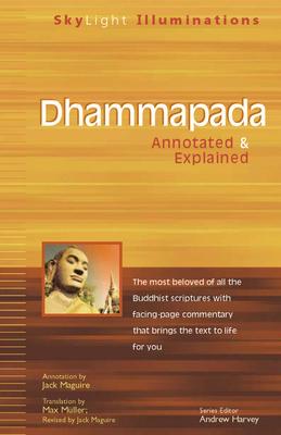 Dhammapada: Annotated & Explained - Max Muller