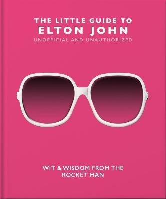 The Little Guide to Elton John - Hippo! Orange
