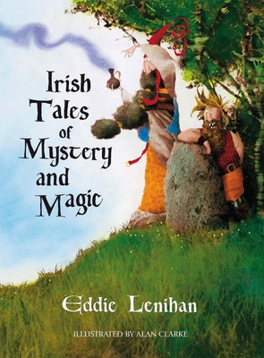 Irish Tales of Mystery and Magic - Edmund Lenihan