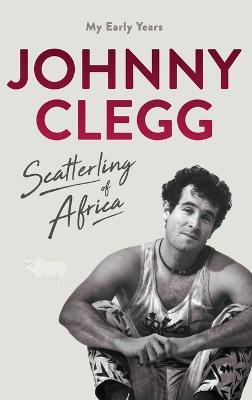 Scatterling of Africa - Johnny Clegg