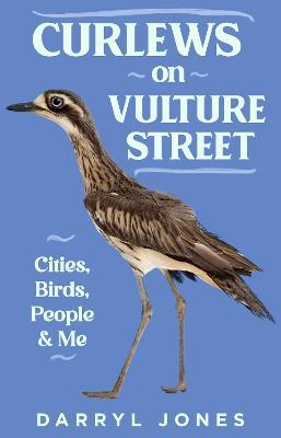 Curlews on Vulture Street - Darryl Jones