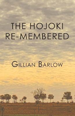 The Hojoki Re-membered - Gillian Barlow