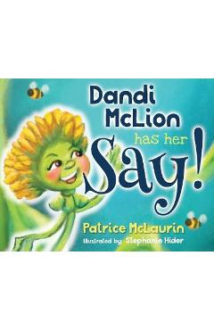 Poza produsului Dandi McLion Has Her Say - Patrice Mclaurin
