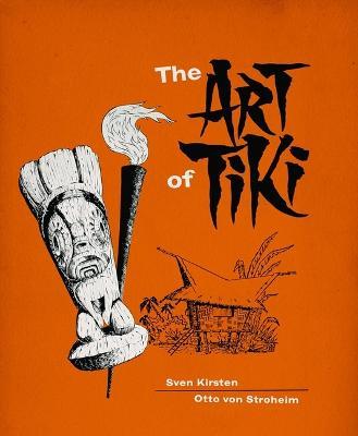 The Art of Tiki - Sven Kirsten