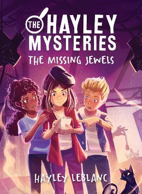 The Hayley Mysteries: The Missing Jewels - Hayley Leblanc