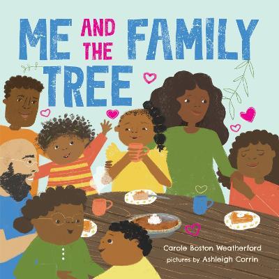 Me and the Family Tree - Carole Weatherford