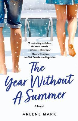 The Year Without a Summer - Arlene Mark
