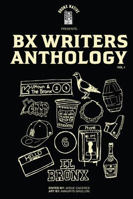 BX Writers Anthology Vol. 1 - Josue Caceres