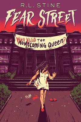 Who Killed the Homecoming Queen? - R. L. Stine