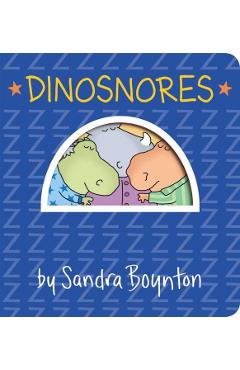 Dinosnores - Sandra Boynton