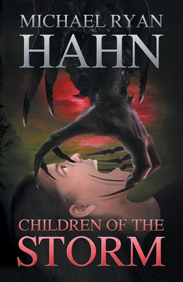 Children of the Storm - Michael Ryan Hahn