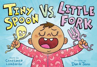 Tiny Spoon vs. Little Fork - Constance Lombardo