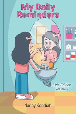 My Daily Reminders: Kids Edition - Nancy Kondiah
