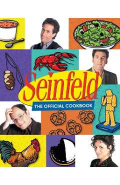 Seinfeld: The Official Cookbook - Julie Tremaine