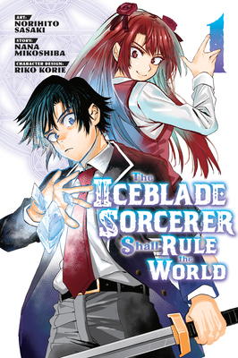 The Iceblade Sorcerer Shall Rule the World 1 - Norihito Sasaki