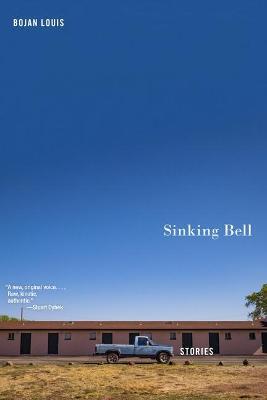 Sinking Bell: Stories - Bojan Louis