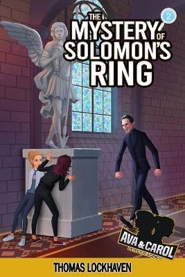Ava & Carol Detective Agency: The Mystery of Solomon's Ring - Thomas Lockhaven