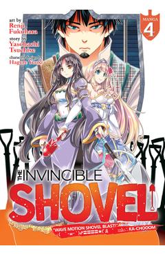 Coperta cărții 'The Invincible Shovel (Manga) Vol. 4 - Yasohachi Tsuchise'