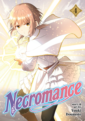 Necromance Vol. 4 - Yuuki Doumoto