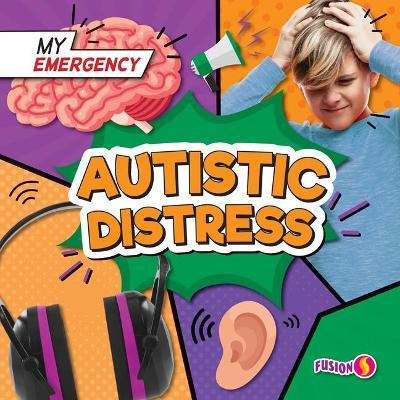 Autistic Distress - Charis Mather