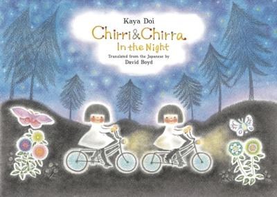 Chirri & Chirra, in the Night - Kaya Doi